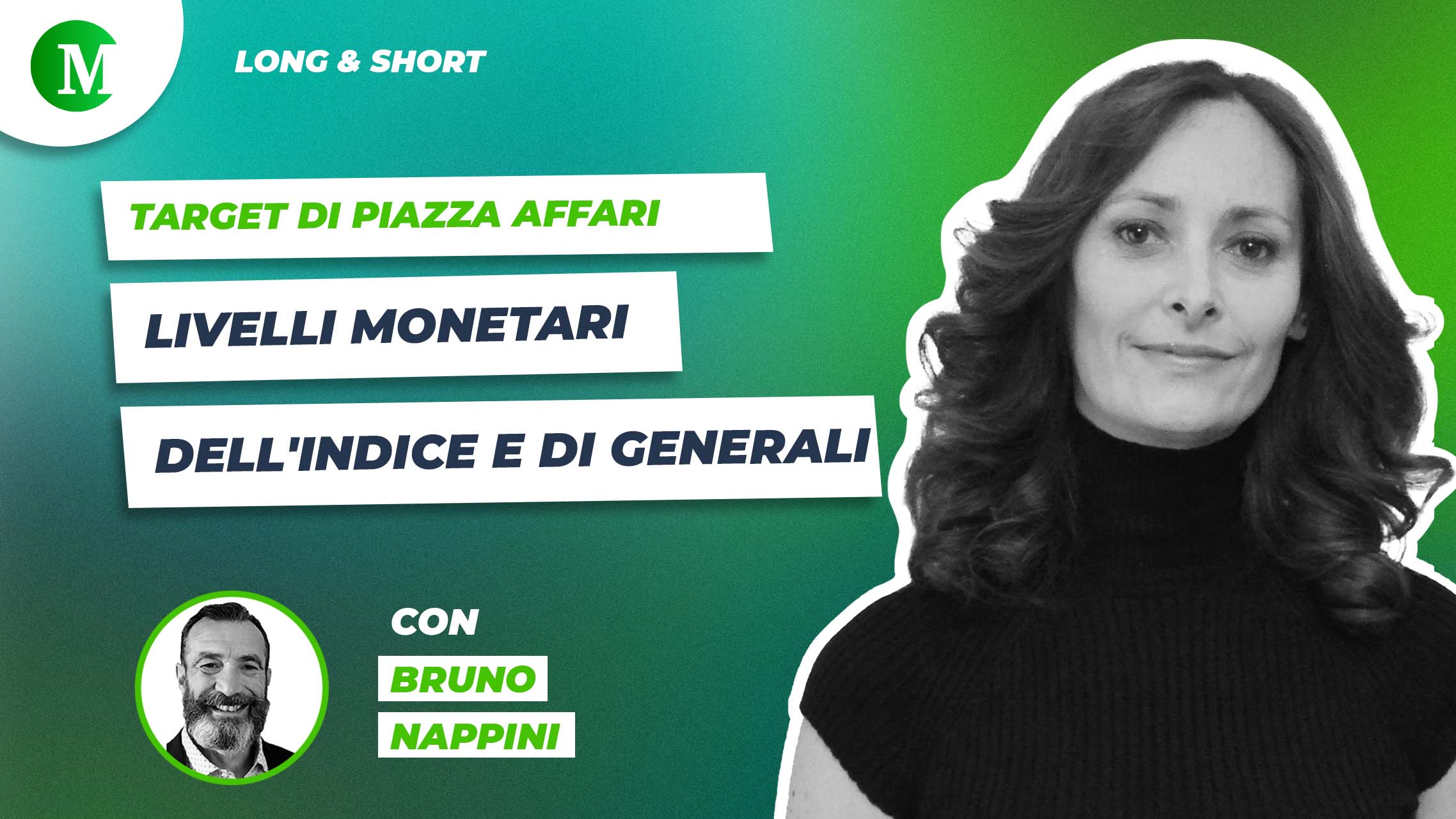 Livelli monetari dell’indice e di Generali, con Bruno Nappini