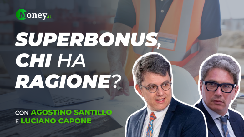 Superbonus, chi ha ragione? Intervista ad Agostino Santillo e Luciano Capone