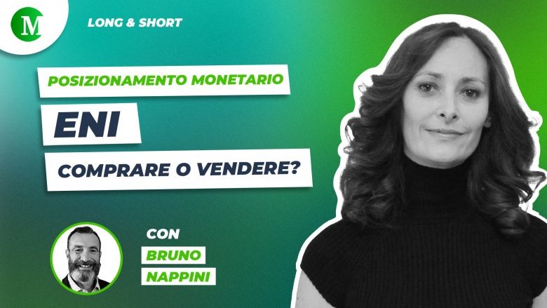 Eni: comprare o vendere? Intervista a Bruno Nappini