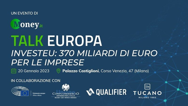 InvestEU: 370 miliardi di euro per le imprese. L'evento di Money.it