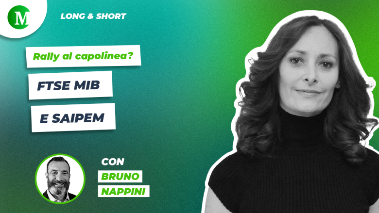  FTSE Mib e Saipem: rally al capolinea? Con Bruno Nappini 
