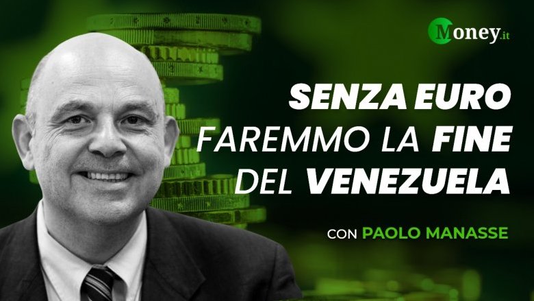 Senza Euro faremmo la fine del Venezuela, intervista a Paolo Manasse