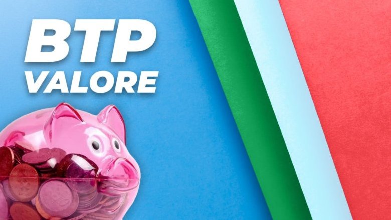 Allarme BTP Valore sul mercato tra rendimenti in salita e prezzi giù. Vendere o comprare?