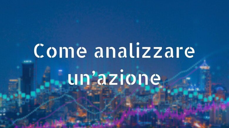 Come analizzare un'azione passo-passo: il processo di Buffett e Munger