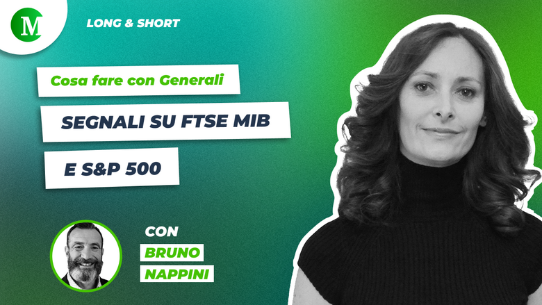 Cosa fare con Generali? Segnali su Ftse Mib e S&P 500