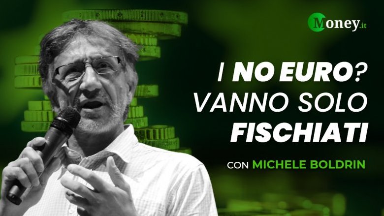 I No Euro? Vanno solo fischiati, intervista a Michele Boldrin