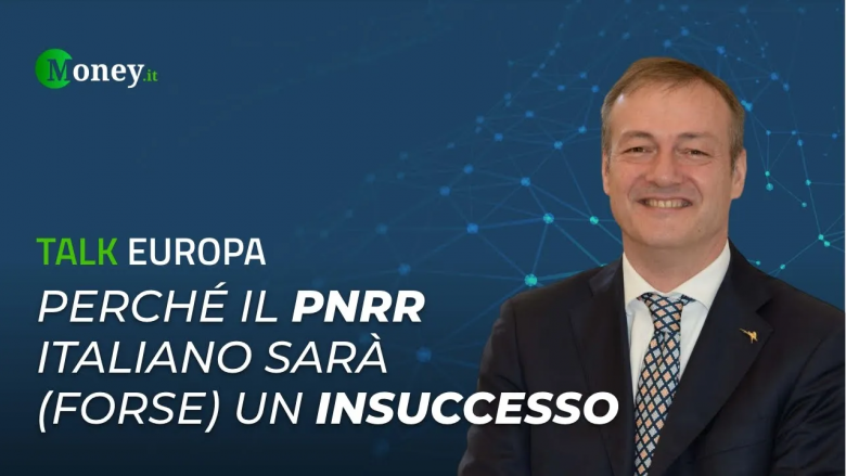 Perché il Pnrr italiano sarà (forse) un insuccesso